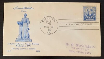 1940 US FIRST DAY COVER FAMOUS AMERICANS EDUCATOR FRANCES E.WILLARD SCOTT#872 - Image 1 of 2