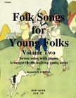 Folk Songs for Young Folks, Vol. 2 - clarinet and piano.9781508611950 New<|