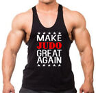 Men's Make Judo Great Again Tv5 Stringer Tank Top T-Shirt Boxing Mma Fighting