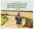 A Cruise Along The Manchester Ship Canal Its History In Photos By Wilkinson 1St