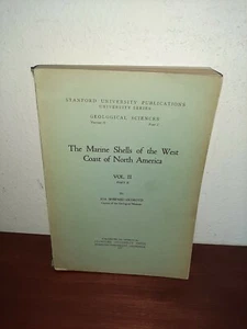 The Marine Shells of the West Coast of North America Vol II Part II Ida Oldroyd - Foto 1 di 5