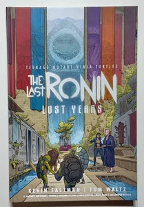 TEENAGE MUTANT NINJA TURTLES THE LAST RONIN LOST YEARS Kevin Eastman HB BOOK EC - Picture 1 of 2