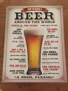 HOW TO ORDER A BEER AROUND THE WORLD METAL SIGN- 16X12.5 INCHES - Picture 1 of 3