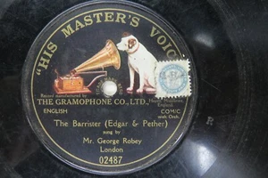 George Robey - HIS MASTER"S VOICE 02487 - The Barrister - Picture 1 of 3