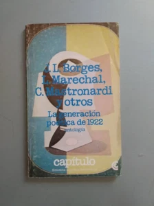 La Generación Poética De 1922 - Borges, Marechal, Mastronardi y otros - Imagen 1 de 2