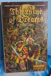 Warhammer. The Wine of Dreams by Brian Craig. 2000 Fantasy - Picture 1 of 21