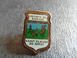 Selten Anstecknadel - Sankt Claude der Diray - Societe Jagd- - Rathaus - Epoxy - Bild 1 von 1