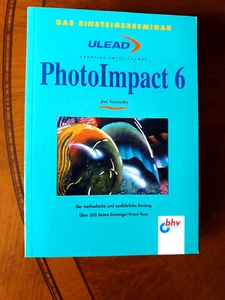 PhotoImpact 6 Das Einsteigerseminar - Bild 1 von 3