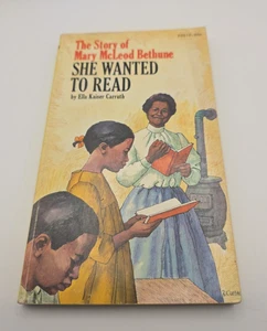She Wanted to Read : The Story of Mary McLeod Bethune by Ella K. Carruth 1969 - Bild 1 von 6