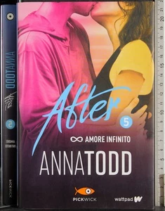AFTER. AMORE INFINITO. ANNA TODD. SPERLING & KUPFER. - Foto 1 di 2