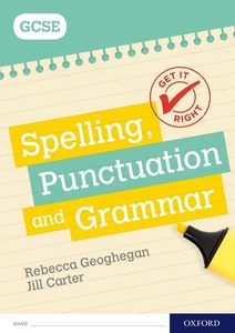 Get It Right: for GCSE: Spelling, Punctuation and Grammar workbook by Rebecca Ge - Picture 1 of 1