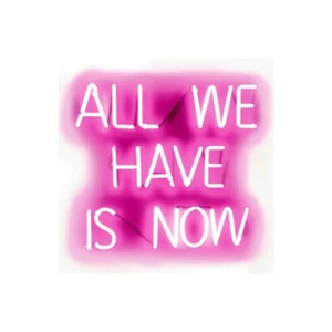 Stampa su Tela su Carta Poster o Quadro Carr Hailey Neon All We Have Is Now PW - Foto 1 di 2