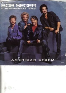 Bob Seger 45 Capitol Records,1986, B-5532 ~ American Storm / Fortunate Son - Imagen 1 de 4