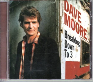 DAVE MOORE  Breaking Down To 3 - Bild 1 von 2