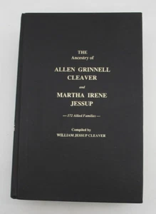 1989 Ancestry of Allen Grinnell Cleaver and Martha Irene Jessup Genealogy Book - Picture 1 of 8