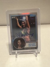 2018 Topps Chrome UFC Arianny Celeste 1983 Autograph Auto /5