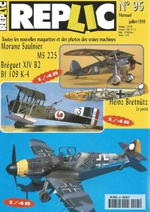 REPLIC N°95 MORANE SAULNIER MS 225 / BREGUET XIV B2 / BF-109 K-4 / H BRETNUTZ 2 - Picture 1 of 2