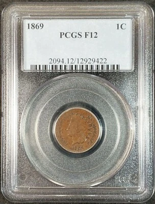 1869 Indian Head Cent PCGS F12 2094.12/12929422 Exquisite Coin Rare - Image 1 of 4