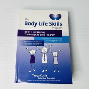 The Body Life Skills Program by Tanya Curtis Paperback Book - Picture 1 of 13