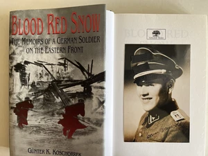 “Blood Red Snow” Signed WW 2 Waffen SS Russia Veteran - Picture 1 of 2