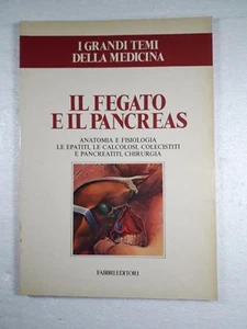 I Grandi Temi della Medicina Fabbri Editori 1978 Il fegato e il pancreas - Picture 1 of 1