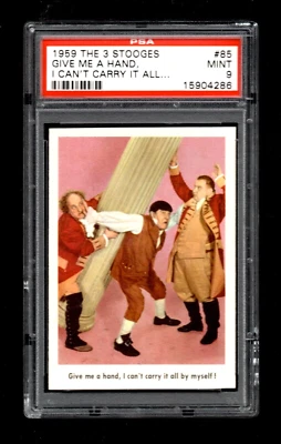 1959 Fleer Three Stooges #85 Give me a hand I can't carry it all by myself PSA 9 - Image 1 of 2
