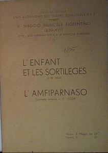 Ravel de vecchi L'ENFANT ET LES SORTILEGES L'AMFIPARNASO - Foto 1 di 1