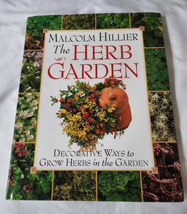 The Herb Garden, Decorative Ways to Grow Herbs in the Garden by Malcolm Hillier - Bild 1 von 15