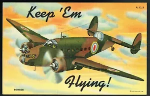 "Keep Em Flying" US Air Corps Bomber AC3 Linen Curt Teich - Picture 1 of 2