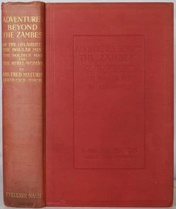 ADVENTURES BEYOND THE ZAMBESI, Maturin, 1913. Big Game Hunting Safari, Africa - Picture 1 of 6