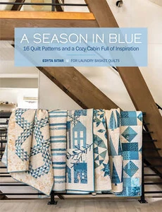 A Season in Blue Quilt Pattern Book by Edyta Sitar of Laundry Basket Quilts - Picture 1 of 9