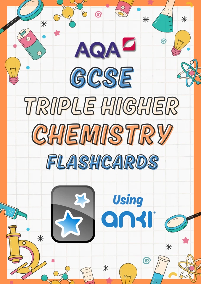 DIGITAL AQA GCSE Triple Science CHEMISTRY Higher Tier Anki Flashcards GRADE 9