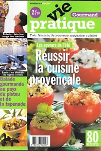Vie Pratique Gourmand N °42 (2004) La Cuisine Provençale / 100 Pages de recettes