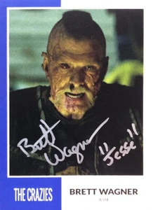 The Crazies BRETT WAGNER SIGNED One of a Kind Card - RARE - Picture 1 of 1