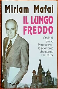 Miriam Mafai, Il lungo freddo. Storia di Bruno Pontecorvo, lo..., Ed. CDE, 1993 - Imagen 1 de 1