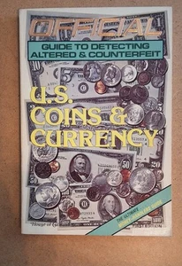 Official Guide Detecting Altered & Counterfeit U.S. Coins & Currency - Hudgeons - Picture 1 of 4
