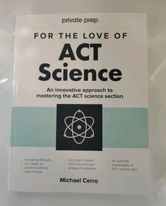 For the Love of ACT Science: An innovative approach to mastering ACT science NEW - Foto 1 di 2