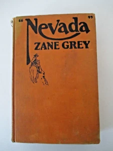 NEVADA Zane Grey 1928 Antique Book Hardcover Western Grosset & Dunlap AZ57 - Picture 1 of 12