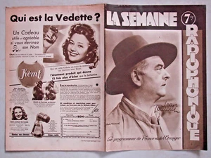 COUVERTURE LA SEMAINE RADIOPHONIQUE N°41 de 1947 - JEAN TOULOUT - Photo MOIRAUD - Picture 1 of 1