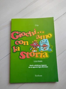 Giochi...amo con la storia. Scuola primaria. Giochi e attività per imparare.... - Foto 1 di 4