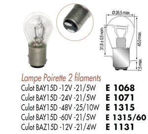 LOT 10 LAMPE AMPOULE POIRETTE 24V 24 Volts 21/5W Culot BAY15D 2 Contact - Picture 1 of 1