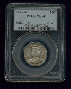 U.S. 1893 ISABELLA QUARTER-DOLLAR SILVER UNCIRCULATED COIN, PCGS CERTIFIED MS64 - Picture 1 of 2