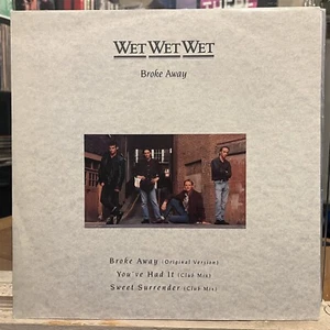 [ROCK/POP]~EXC 12"~WET WET WET~Broke Away~You've Had It~Sweet~[1989]~UK Import - Picture 1 of 5