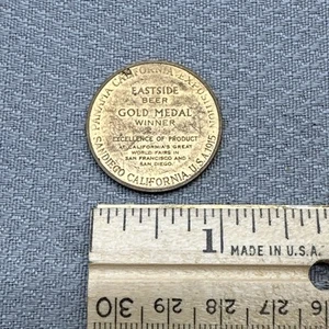 1915 Panama-Pacific Exposition Souvenir Token Eastside Beer Gold Medal Winner - Picture 1 of 2