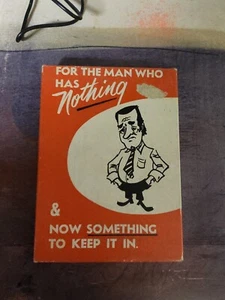"For the Man Who Has Everything & Now, Something To Keep It" Novelty Gag Gift - Picture 1 of 3