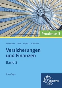 Versicherungen und Finanzen (Proximus 3): Band 2 Herbert Eichenauer, Peter  ... - Bild 1 von 1