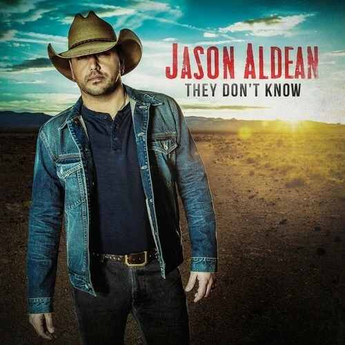 They Don't Know by Aldean, Jason (CD, 2016)