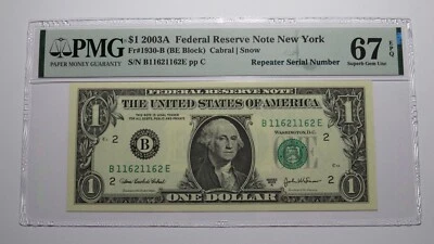 $1 2003 Repeater Serial Number Federal Reserve Currency Bank Note Bill PMG UNC67 - Image 1 of 3