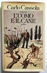 Libro L'Uomo E Il Cane Carlo Cassola Romanzo Rizzoli La Scala Prima Ed. 1977(L50 - Picture 1 of 3