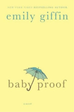 Emily Giffin Baby Proof (Paperback)
